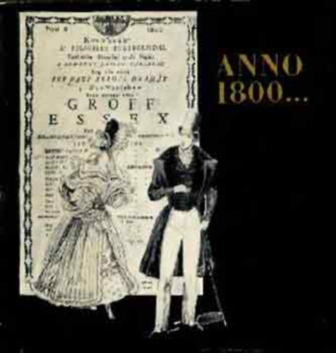 Sznt Tibor (szerk.) - Anno 1800...- Elfelejtett hazai nyomtatvnyok