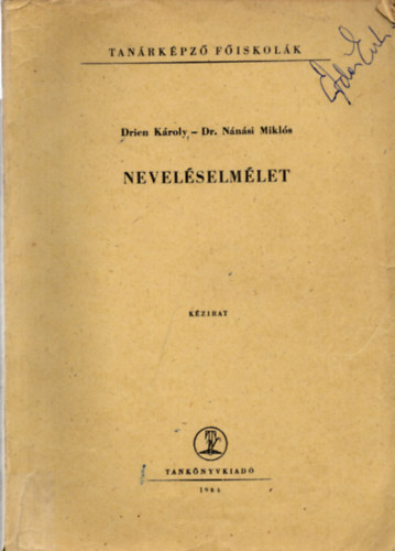 Drien Kroly, Dr. Nnsi Mikls - Nevelselmlet