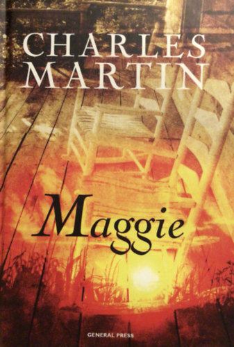 Charles Martin - Maggie