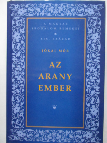 Jókai Mór - Az aranyember