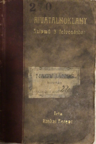 RÁSKAI FERENC - Hivatalnoklány