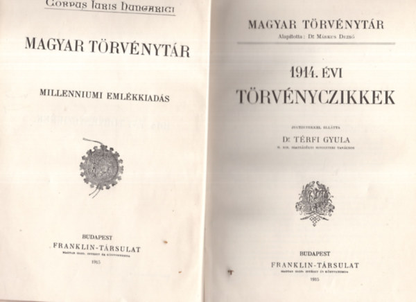 Trfy Gyula (szerk.) - 1914. vi trvnyczikkek (Corpus Juris Hungarici- Magyar trvnytr Millenniumi emlkkiads)- Ptlsok fzettel