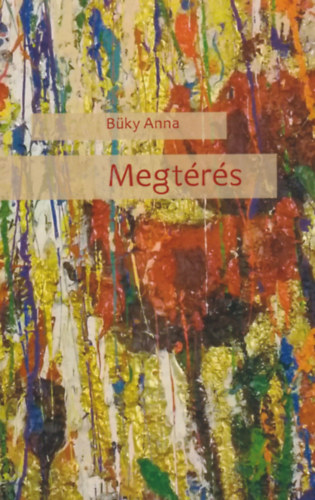 Bky Anna - Megtrs