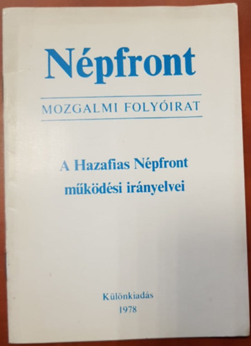 Hazafias Npfront Orszgos Tancsa - A Hazafias Npfront mkdsi irnyelvei
