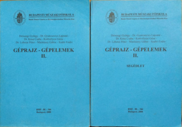 Diszegi Gyrgy (szerk.) - Gprajz - Gpelemek II. + Segdlet (2 ktet)