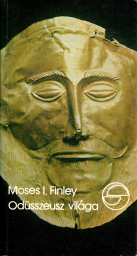 Moses I. Finley - Od�sszeusz vil�ga