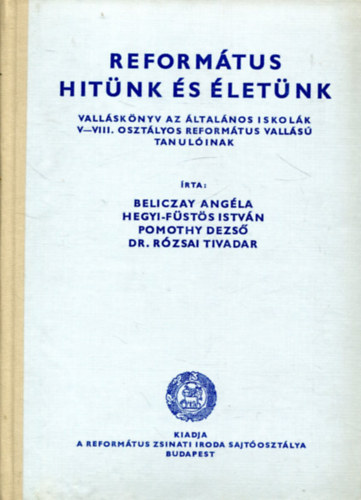 Beliczay-Hegyi-Pomothy - Reformtus hitnk s letnk