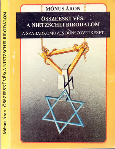 Mnus ron - sszeeskvs: A Nietzschei Birodalom (A szabadkmves bnszvetkezet)