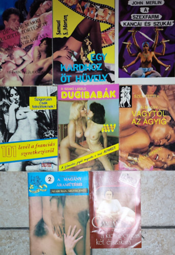 Alfred de Musset, Czre Gyngyvr, Almssy, D. Szab Lszl, Dr. Szaljky Lrnd, John Merlin, De Sade Mrki, Samuel S. Morten - 8db erotikus tartalm m - Alfred de Musset-Gamiani avagy a kicsapongs kt jszakja;Czre Gyngyvr-A magny ramtsei; Almssy-Vgytl az gyig; D. Szab Lszl-Dugibabk; ...stb. (lersban az sszes m cme)