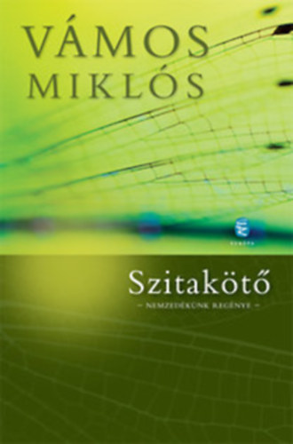 Vámos Miklós - Szitakötő + Öt kis regény ( 2 db Vámos Miklós könyv )