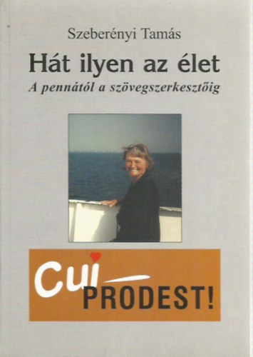 Szebernyi Tams - Ht ilyen az let
