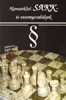 Magyar Sakkvilg - Nemzetkzi sakk- s versenyszablyok