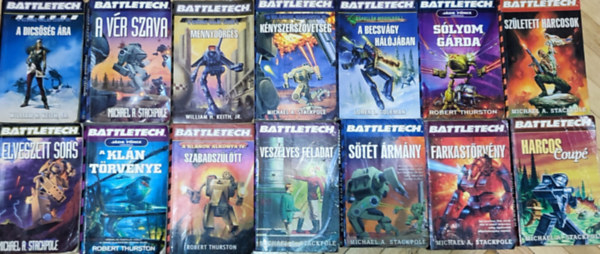 William A. Keith jr., Michael A . Stackpole, Loren L. Coleman, Robert Thurston - 14db knyv a Battletech sorozatbl - William A. Keith Jr.-A dicssg ra; Mennydrgs; Michael A. Stackpole-A vr szava; Knyszerszvetsg; Szletett harcosok; Elveszett sors; Veszlyes feladat; Stt rmny; stb.(tbbi m s szer