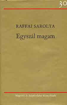Raffai Sarolta - Egyszl magam