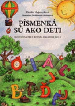 Majerny�k Istv�nn� - P�smenk� s� ako deti - Szlov�k nyelvk�nyv 2. oszt�lyosoknak