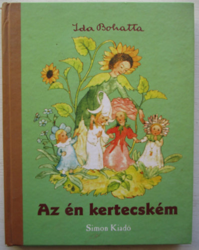 Csillag �va(ford.), Ida Bohatta - Az �n kertecsk�m