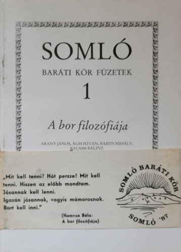 Soml� Bar�ti K�r f�zetek 1-3. - A bor filoz�fi�ja / Tan�hegy / Hegyt�rv�ny