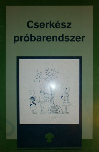 Keresztes P�l - Cserk�sz pr�barendszer