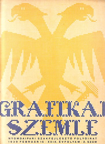 Novák László szerk. - Grafikai szemle - Nyomdaipari folyóirat 1939. XXIX. évf. 2. szám.