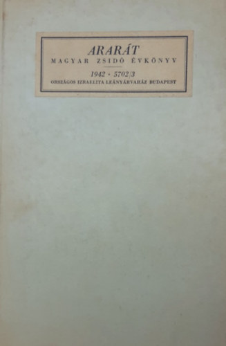 Orsz. Izraelita Lenyrvahz - Arart (Magyar zsid vknyv 1942-5702/3)