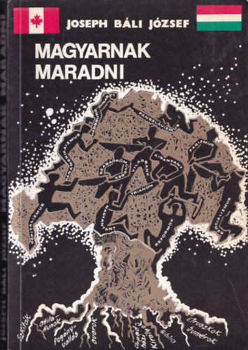 Joseph Bli Jzsef - Magyarnak maradni (dediklt)