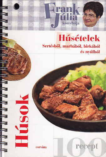 Frank Jlia - Hstelek sertsbl, marhbl, birkbl s nylbl