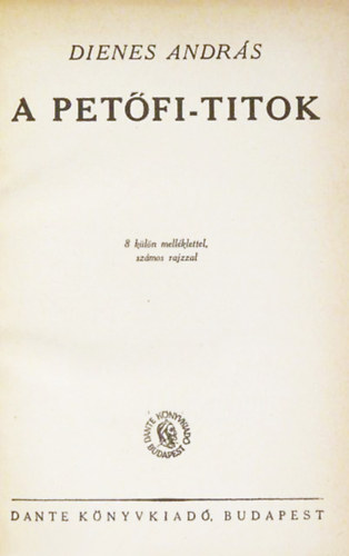 Dienes Andr�s - A Pet�fi-titok