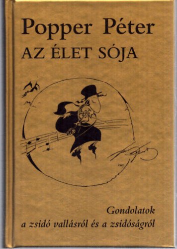 Popper Pter - Az let sja - Gondolatok a zsid vallsrl s a zsidsgrl
