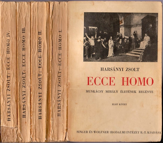 Harsányi Zsolt - Ecce Homo I-IV.