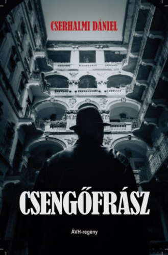 Cserhalmi Dániel - Csengőfrász
