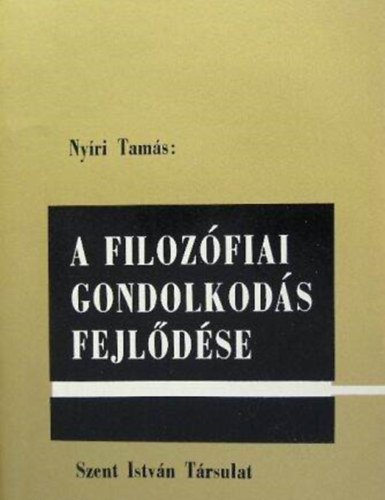 Nyri Tams - A filozfiai gondolkods fejldse