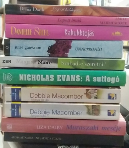 Alissa Altamira, Liza Dalby, Debbie Macomber, Nicholas Evans, Margaret Moore, Julie Garwood, Danielle Steel, Emily Marsh Scott, Diana Dorth - 10 db-os KÖNYVMENTŐ AJÁNLAT, romantikus: Ne játssz a tűzzel!+ Muraszaki meséje+ Árnyas lejtő 6.+ Áfonya tér 44.+ A suttogó+ Szabad-e szeretni?+ Ünneprontó+ Kakukktojás+ Lopott imák+ Lopott boldogság