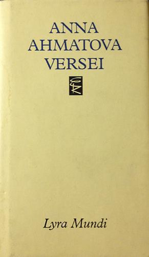 Anna Ahmatova - Anna Ahmatova versei