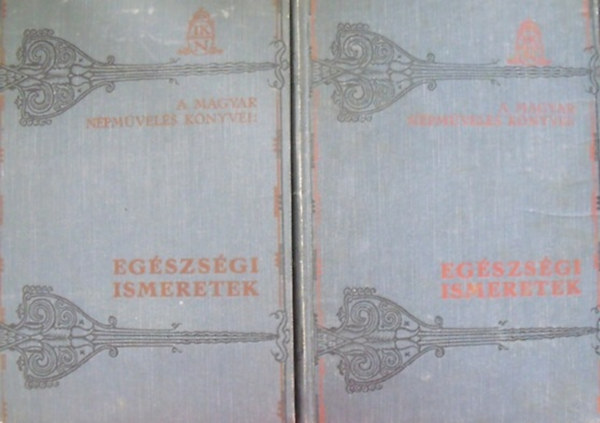 Scholtz Korn�l (szerk.) - Eg�szs�gi ismeretek I-II