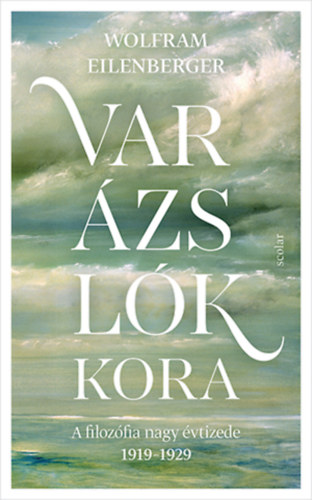 Wolfram Eilenberger - Varzslk kora