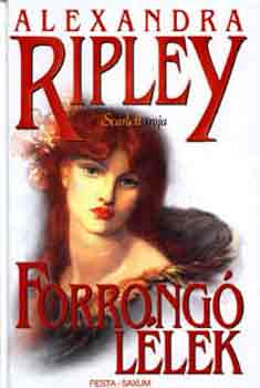 Alexander Ripley - Forrongó lélek I-II.