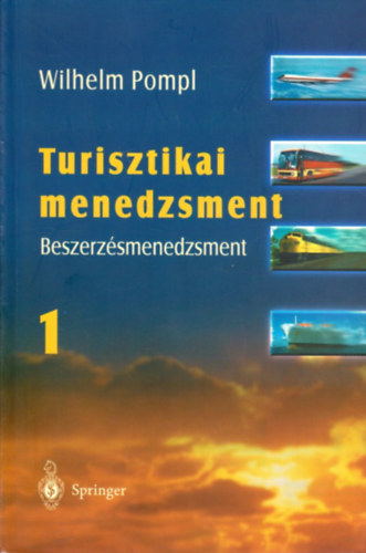 Wilhelm Pompl - Turisztikai menedzsment 1. (Beszerzsmenedzsment)