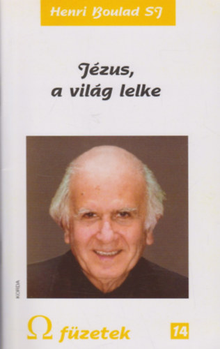 Henri Boulad SJ - Jzus, a vilg lelke
