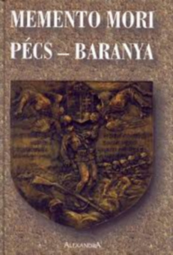 Romváry Ferenc - Memento Mori Pécs-Baranya