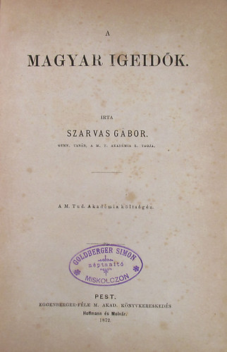 Szarvas Gbor - A magyar igeidk