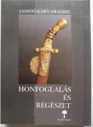 Kov�cs L�szl� - Honfoglal�s �s r�g�szet