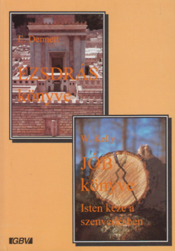 Dennett, E.- Kelly, W. - Ezsdr�s k�nyve - J�b k�nyve