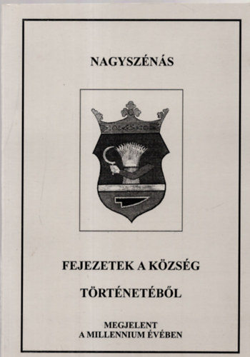 Szatm�ri Imre (szerk.) - Nagysz�n�s - Fejezetek a k�zs�g t�rt�net�b�l 7.