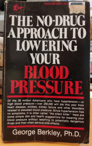 George E. Berkley - The Non-Drug Approach to Lowering Your Blood Pressure (Larchmont Books)