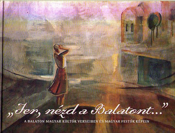 'Jer, nzd a Balatont...'