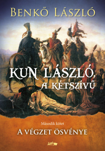 Benk� L�szl� - Kun L�szl�, a k�tsz�v� - M�sodik k�tet