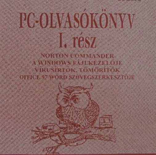 Obuch László - PC-olvasókönyv I. rész.