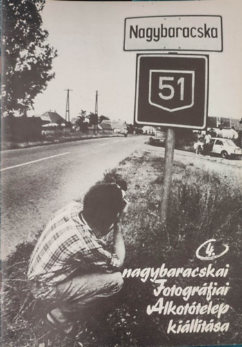 nagybaracskai Fotogrfiai Alkottelep killtsa 4.