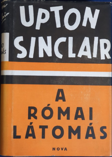 Upton Sinclair - A római látomás