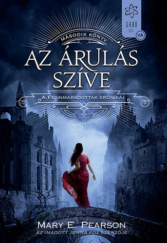 Mary E. Pearson - Az ruls szve